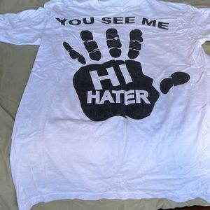 Hi hater t shirt